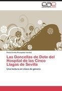 Las Doncellas de Dote del Hospital de las Cinco Llagas de Sevilla