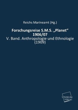 Forschungsreise S.M.S. "Planet" 1906/07