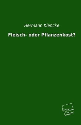 Fleisch- oder Pflanzenkost?