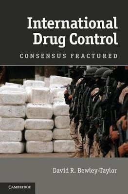 Bewley-Taylor, D: International Drug Control