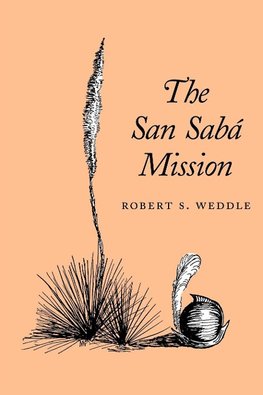 The San Saba Mission