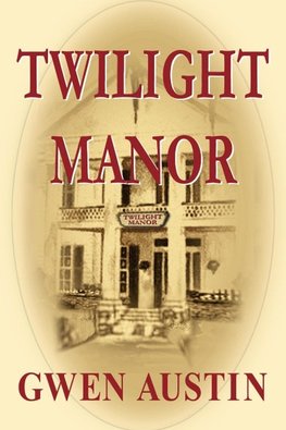 Twilight Manor