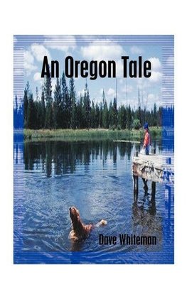 An Oregon Tale