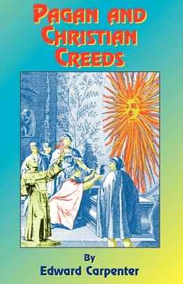 Pagan and Christian Creeds