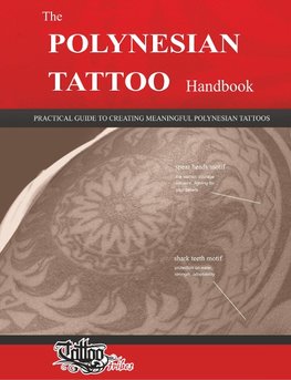 The POLYNESIAN TATTOO Handbook