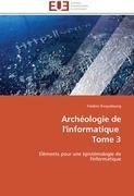 Archéologie de l'informatique   Tome 3