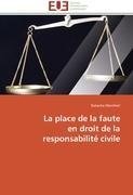 La place de la faute  en droit de la  responsabilité civile