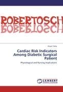 Cardiac Risk Indicators Among Diabetic Surgical Patient