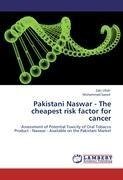 Pakistani Naswar - The cheapest risk factor for cancer