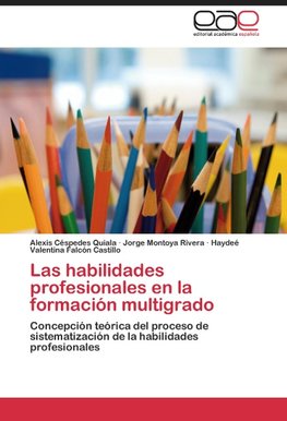 Las habilidades profesionales en la formación multigrado