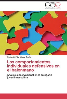 Los comportamientos individuales defensivos en el balonmano