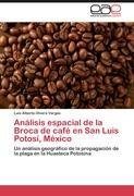 Análisis espacial de la Broca de café en San Luis Potosí, México