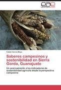 Saberes campesinos y sostenibilidad en Sierra Gorda, Guanajuato