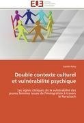 Double contexte culturel et vulnérabilité psychique