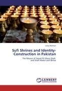 Sufi Shrines and Identity-Construction in Pakistan