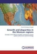 Growth and disparities in the Mexican regions