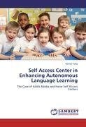 Self Access Center in Enhancing Autonomous Language Learning