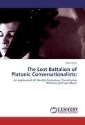 The Lost Battalion of Platonic Conversationalists: