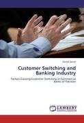 Customer Switching and Banking Industry