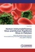 Human Immunodeficiency Virus and Human Papilloma Virus in Pakistan