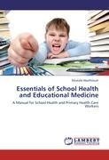 Essentials of School Health and Educational Medicine