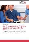 La Comunidad de Práctica para la Apropiación de TIC