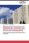 Modelación inelástica de pórticos de concreto con muros de mampostería