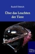 Über das Leuchten der Tiere