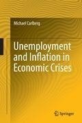 Unemployment and Inflation in Economic Crises