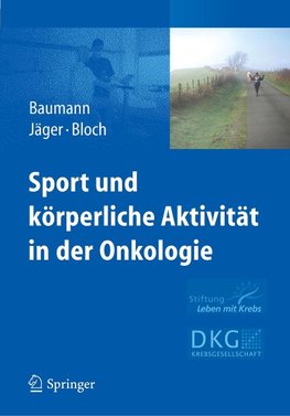 Sport und körperliche Aktivität in der Onkologie