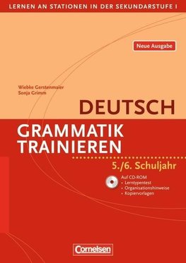 Lernen an Stationen in der Sekundarstufe I. Grammatik trainieren. 5./6. Schuljahr