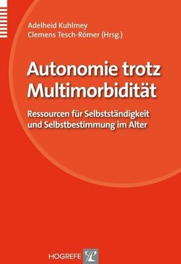 Autonomie trotz Multimorbidität