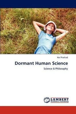Dormant Human Science