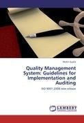 Quality Management System: Guidelines for Implementation and Auditing