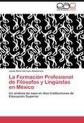 La Formación Profesional de Filósofos y Lingüistas en México