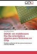 OOCE: Un middleware Hw-Sw orientado a objetos para Sistemas en Chip