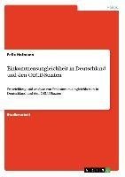 Einkommensungleichheit in Deutschland und den OECD-Staaten