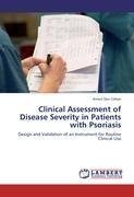 Clinical Assessment of Disease Severity in Patients with Psoriasis