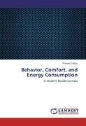 Behavior, Comfort, and Energy Consumption