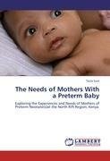 The Needs of Mothers With a Preterm Baby