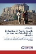 Utilization of Family Health Services in a Tribal District of India