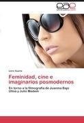 Feminidad, cine e imaginarios posmodernos