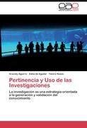 Pertinencia y Uso de las Investigaciones