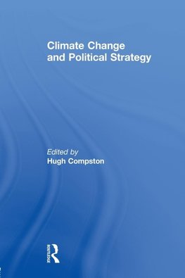 Compston, H: Climate Change and Political Strategy