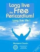 Long live the free Pericardium !