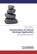 Construction of Virtual Heritage Application