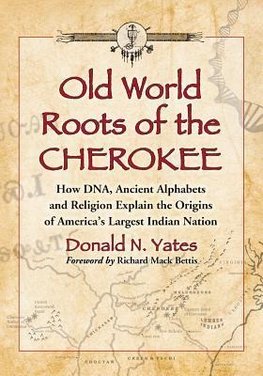 Yates, D:  Old World Roots of the Cherokee