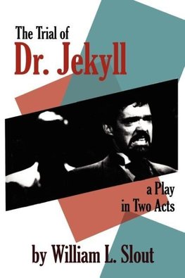 The Trial of Dr. Jekyll