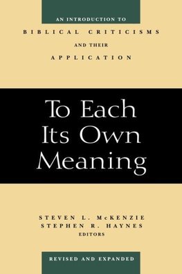 To Each Its Own Meaning, Revised and Expanded