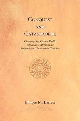 Barrett, E:  Conquest and Catastrophe